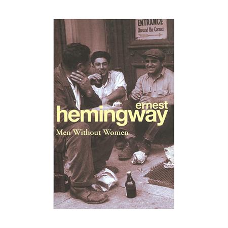 Men Without Women by Ernest Hemingway_2